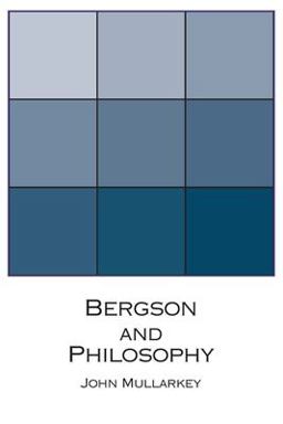 Bergson and Philosophy