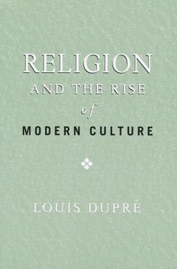 Religion and the Rise of Modern Culture  9780268025946 Front Cover