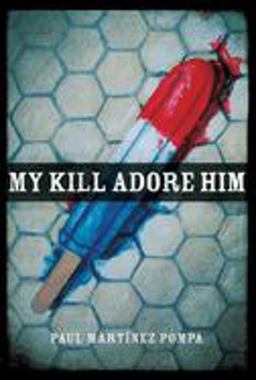 My Kill Adore Him  9780268035181 Front Cover