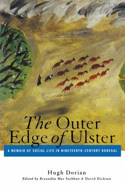 Outer Edge of Ulster A Memoir of Social Life in Nineteenth-Century Donegal  9780268037116 Front Cover