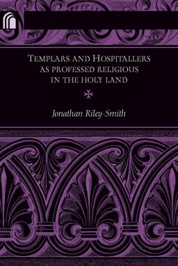Templars and Hospitallers As Professed Religious in the Holy Land  9780268040581 Front Cover