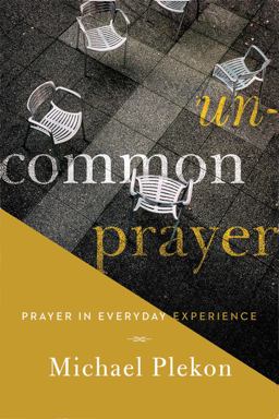 Uncommon Prayer Uncommon Prayer