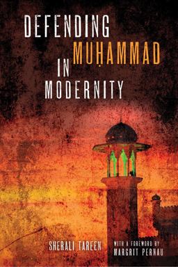 Defending Muá¸¥ammad in Modernity  9780268106706 Front Cover