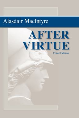 After Virtue A Study in Moral Theory, Third Edition 3rd 9780268204051 Front Cover