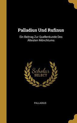 Palladius und Rufinus