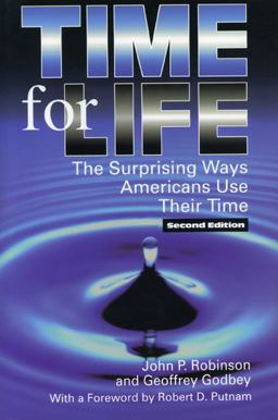Time for Life The Surprising Ways Americans Use Their Time  9780271016528 Front Cover