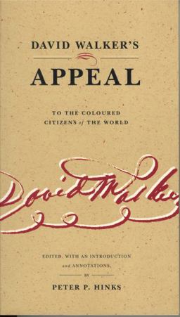 David Walker's Appeal to the Coloured Citizens of the World  9780271019949 Front Cover
