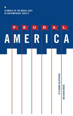 Feudal America Feudal America