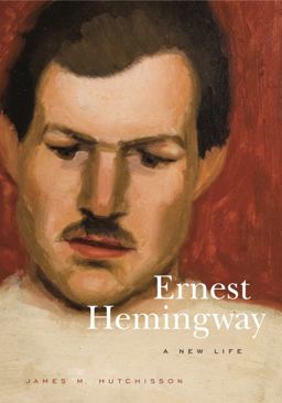 Ernest Hemingway A New Life  9780271075341 Front Cover