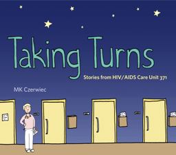 Taking Turns Stories from HIV/AIDS Care Unit 371  9780271078182 Front Cover