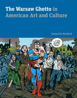 Warsaw Ghetto in American Art and Culture  9780271078700 Front Cover