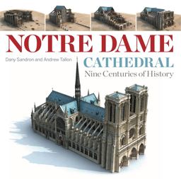 Notre Dame Cathedral Nine Centuries of History  9780271086224 Front Cover