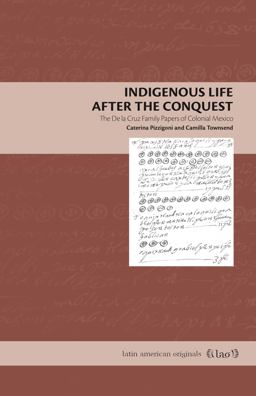 Indigenous Life after the Conquest