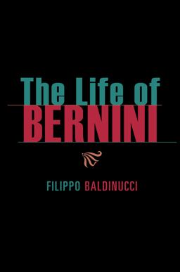 Life of Bernini  9780271730769 Front Cover