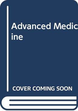 Advanced Medicine-Twenty