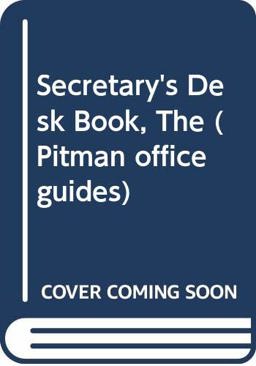 The Secretary's Desk Book