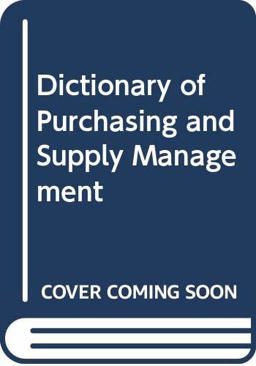 Dictionary of Purchasing and Supply Management
