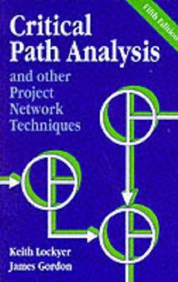 Critical Path Analysis and Other Project Network Techniques Critical Path Analysis and Other Project Network Techniques