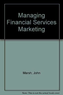 Managing Financial Services Marketing