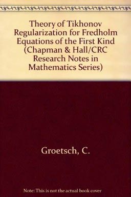 The Theory of Tikhonov Regularization for Fredholm Equations of the First Kind