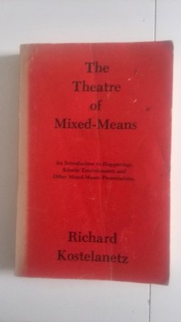 The Theatre of Mixed Means