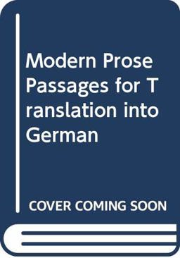 Modern Prose Passages for Translation into German