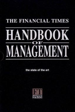 The Financial Times Handbook of Management