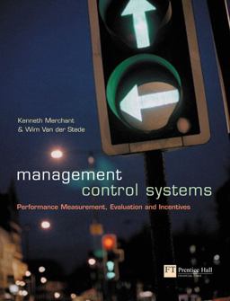 Management Control Systems Performance Measurement, Evaluation and Incentives  9780273655961 Front Cover