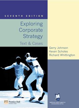 Exploring Corporate Strategy Text and Cases 7th 9780273687344 Front Cover