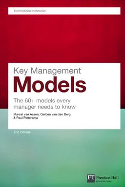 Key Management Models The 60+ Models Every Manager Needs to Know 2nd 9780273719106 Front Cover