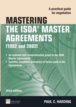 Mastering the ISDA Master Agreements A Practical Guide for Negotiation 3rd 9780273725206 Front Cover