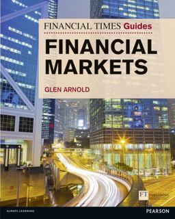 Financial Times Guide to the Financial Markets  9780273730002 Front Cover