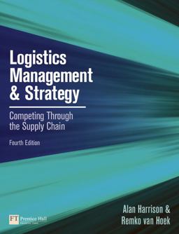 Logistics Management and Strategy Competing Through the Supply Chain 4th 9780273730224 Front Cover