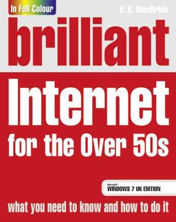 Brilliant Internet for the over 50s Windows 7 Edition