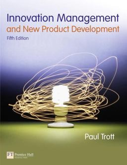 Innovation Management and New Product Development 5th 9780273736561 Front Cover