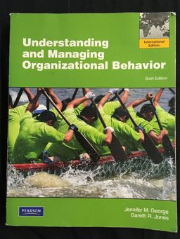 Understanding and Managing Organizational Behavior, Global Edition 6th 9780273753797 Front Cover