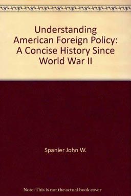 Understanding American Foreign Policy