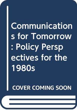 Communications for Tomorrow
