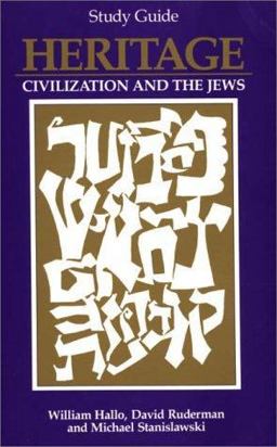 Heritage Civilization and the Jews: Study Guide  9780275916091 Front Cover