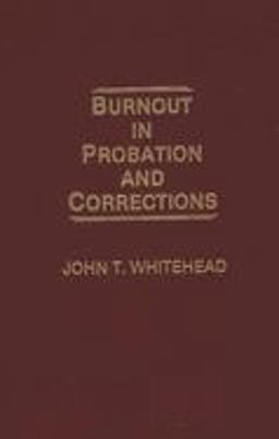 Burnout in Probation and Corrections