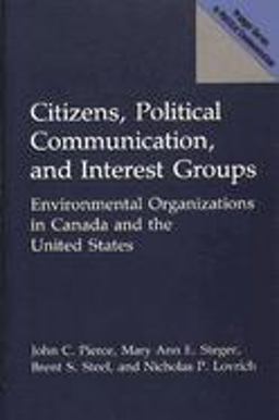 Citizens, Political Communication, and Interest Groups