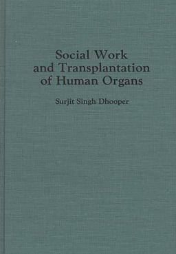 Social Work and Transplantation of Human Organs