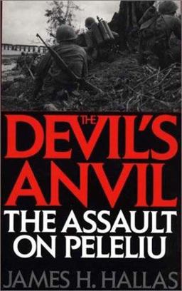 Devil's Anvil The Assault on Peleliu  9780275946463 Front Cover