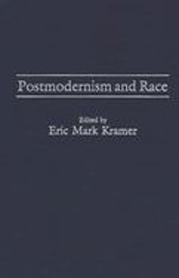 Postmodernism and Race