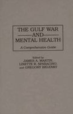 The Gulf War and Mental Health The Gulf War and Mental Health