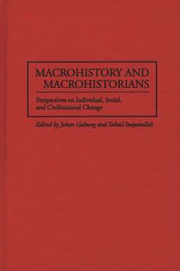 Macrohistory and Macrohistorians