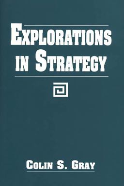 Explorations in Strategy
