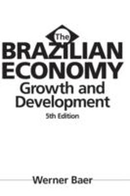 Brazilian Economy Growth and Development 5th 9780275966799 Front Cover