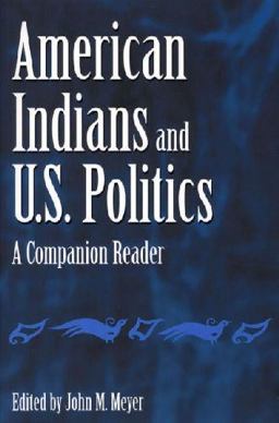 American Indians and U. S. Politics