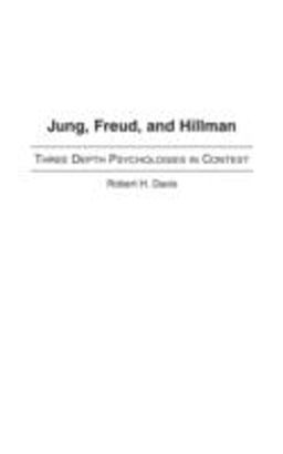 Jung, Freud, and Hillman
